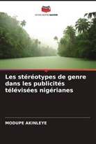 Modupe Akinleye - Les stéréotypes de genre dans les publicités télévisées nigérianes