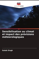 Gulab Singh - Sensibilisation au climat et impact des prévisions météorologiques