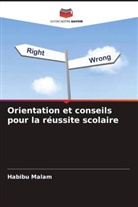 Habibu Malam - Orientation et conseils pour la réussite scolaire