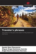 Daniel Díaz Plascencia, Ángel David Quintana Barraza, Miguel Ángel Quintana Salcido - Traveler's phrases