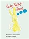 Elliott Gilbert - Rudy Rabbit Tried
