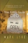 Mark Ashe - The Entry-Level CEO