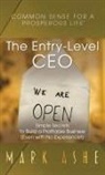 Mark Ashe - The Entry-Level CEO