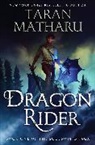 Taran Matharu - Dragon Rider