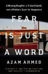 Azam Ahmed - Fear Is Just a Word