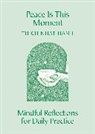 Thich Nhat Hanh, Thich Nhat Hanh, Thich Nhat Hanh - Peace Is This Moment