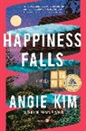 Angie Kim - Happiness Falls: A GMA Book Club Pick