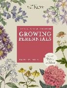 Royal Botanic Gardens Kew, Richard Wilford, Wilford Richard - The Kew Gardener's Guide to Growing Perennials