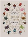 Kathy Banegas, Viki Lester - Practical Crystals