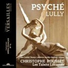 Jean-Baptiste Lully, Les Talens Lyriques, Christophe Rousset - Psyché, 2 Audio-CD (Audiolibro)