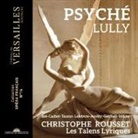 Jean-Baptiste Lully, Les Talens Lyriques, Christophe Rousset - Psyché, 2 Audio-CD (Audio book)