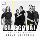 Bertali, Antonino Bertali, Capricornus, La Centifolia, Matteis, Merula... - Ciaconna!, 1 Audio-CD (Audiolibro)