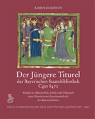 Karin Eckstein - Der Jüngere Titurel der Bayerischen Staatsbibliothek, Cgm 8470