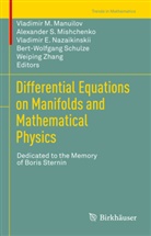 Vlad E Nazaikinskii et al, Vladimir M. Manuilov, Alexander S. Mishchenko, Vladimir E. Nazaikinskii, Alexander S Mishchenko, Bert-Wolfgang Schulze... - Differential Equations on Manifolds and Mathematical Physics