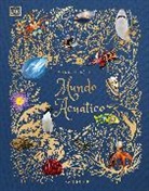 Sam Hume - Maravillas del mundo acuatico (An Anthology of Aquatic Life)