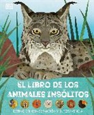 Jason Bittel - El libro de los animales insolitos (Animals Lost and Found)