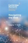 Claire Y. Shih, Claire Y. (University College London) Shih - Navigating the Web