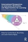 Cynthia Exley Brock, Cynthia Brock, Brock Cynthia, Beryl Exley, Exley Beryl, Lester-Irabinna Rigney - International Perspectives on Literacies, Diversities, Opportunities