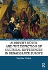 Heather Madar, Heather (Cal Poly Humboldt Madar - Albrecht Durer and the Depiction of Cultural Differences in