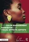 Victor Perez, Perez Victor - Color Management Handbook for Visual Effects Artists