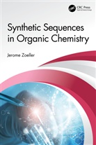 Jerome Zoeller, Jerome (Pearson Inc.) Zoeller - Synthetic Sequences in Organic Chemistry