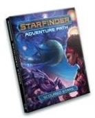Christopher Wasko, Cole Kronewitter, Eleanor Ferron, Eleanor Ferron, Thurston Hillman, Vanessa Hoskins... - Starfinder RPG: Scoured Stars Adventure Path