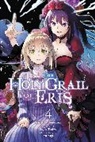Kujira Tokiwa, Hinase Momoyama, Momoyama Hinase, Alice Prowse, Kujira Tokiwa, Y... - The Holy Grail of Eris, Vol. 4 (manga)