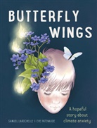 Samuel Larochelle, Eve Patenaude - Butterfly Wings