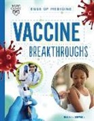 Heather E Schwartz, Heather E. Schwartz, Beth Hughes - Vaccine Breakthroughs