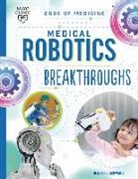 Heather E Schwartz, Heather E. Schwartz, Beth Hughes - Medical Robotics Breakthroughs