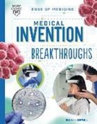 Heather E Schwartz, Heather E. Schwartz, Beth Hughes - Medical Invention Breakthroughs