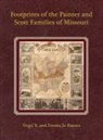 Emma Jo Painter Raines, Virgil E. Raines - Footprints of the Painter and Scott Families of Missouri