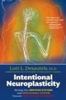 Lori L. Desautels - Intentional Neuroplasticity