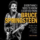 Trevor Courneen - Everything I Need to Know I Learned from Bruce Springsteen