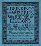 Thea James, Pamela Wiznitzer, Tim Foley - Drinking with Wizards, Warriors and Dragons