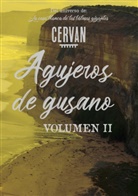 Jorge Cervantes - Agujeros de gusano