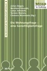 Julian Degan, Bernhard Emunds, Lukas Johrendt, Lukas Johrendt u a, Torsten Meireis, Clemens Wustmans - Die Wohnungsfrage - eine Gerechtigkeitsfrage