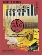 Glory St Germain - LEVEL 7 Music Theory Exams Answer Book - Ultimate Music Theory Supplemental Exam Series