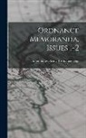 United States Army Ordnance Dept - Ordnance Memoranda, Issues 1-2