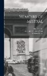 Constance Elizabeth Maud, Frédéric Mistral, Alma Strettell - Memoirs of Mistral