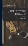 John Norman Pring - The Electric Furnace