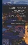 Marc-René de Voyer D' Argenson - Notes de René d'Argenson, Lieutenant général de Police; intéressantes pour l'histoire des moeurs et