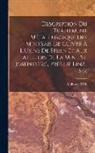 Alphonse Fétis - Description Du Traitement Métallurgique Des Minerais De Cuivre À L'Usine De Stern Et Aux Ateliers De La Mine St. Josephberg, Près De Linz-S/R
