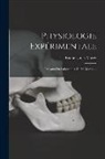 Etienne-Jules Marey - Physiologie Expérimentale: Travaux Du Laboratoire De M. Marey