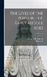 Johannes Hollnsteiner, Horace K. Mann - The Lives of the Popes in the Early Middle Ages; Volume 5
