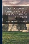 Society for the Preservation of the I - Oidhe chloinne uisnigh = Fate of the children of Uisneach