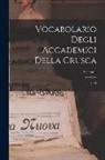 Anonymous - Vocabolario Degli Accademici Della Crusca: A - N; Volume 1