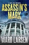 Ward Larsen, Larsen Ward - Assassin's Mark