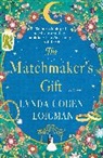 Lynda Cohen Loigman, Loigman Lynda Cohen - The Matchmaker's Gift