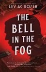 Lev AC Rosen - The Bell in the Fog